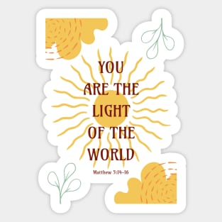 You Are the Light of the World - Matthew 5 14-16 Sticker